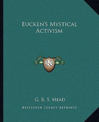 Eucken's Mystical Activism 1162863781 Book Cover