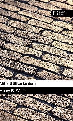 Epz Mill's 'Utilitarianism': A Reader's Guide 0826493017 Book Cover