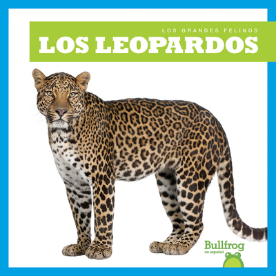 Los Leopardos (Leopards) [Spanish] 1645278700 Book Cover