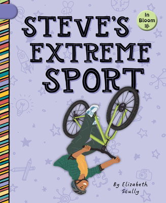 Steve's Extreme Sport 1668981122 Book Cover
