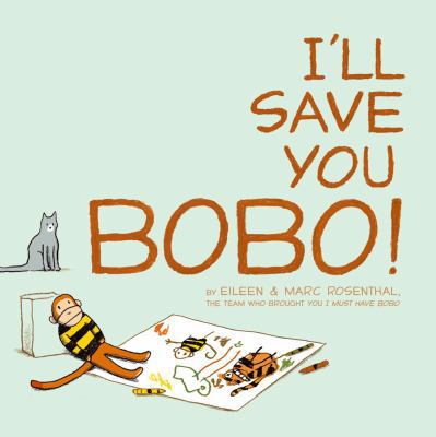 I'll Save You Bobo! 1442403780 Book Cover