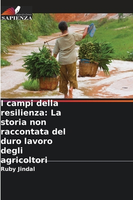 I campi della resilienza: La storia non raccont... [Italian] 6207737822 Book Cover