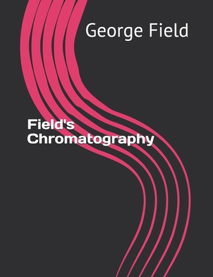 Field's Chromatography            Book Cover