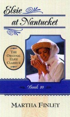 Elsie at Nantucket 1581821026 Book Cover