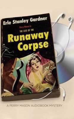 The Case of the Runaway Corpse 1531828167 Book Cover