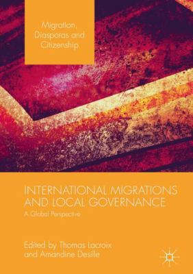 International Migrations and Local Governance: ... 3319659952 Book Cover