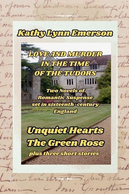 Love and Murder in the Time of the Tudors B0FJQPMRDR Book Cover