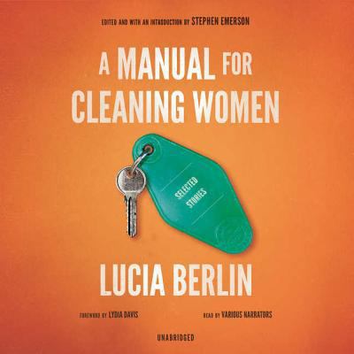 A Manual for Cleaning Women: Selected Stories 150467653X Book Cover