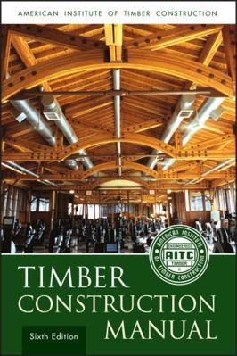 AITC Timber Construction Manua 0470545097 Book Cover