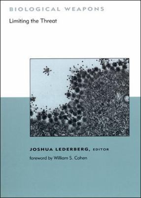 Biological Weapons: Limiting the Threat (BCSIA ... 0262122162 Book Cover