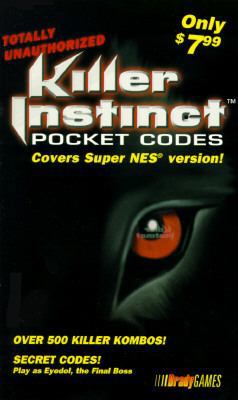 Totally Unauthorized Killer Instinct Pocket Cod... 1566864194 Book Cover