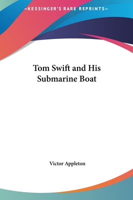 Tom Swift and His Submarine Boat 1161478582 Book Cover