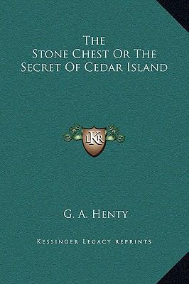The Stone Chest Or The Secret Of Cedar Island 1169215904 Book Cover
