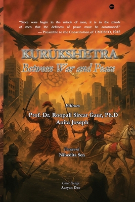 Kurukshetra: Between War and Peace 9391828566 Book Cover
