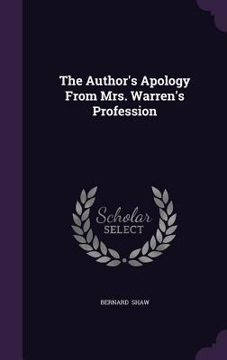 The Author's Apology from Mrs. Warren's Profession 1341060012 Book Cover