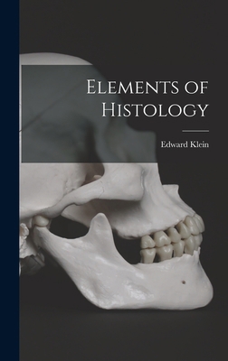 Elements of Histology 101823117X Book Cover