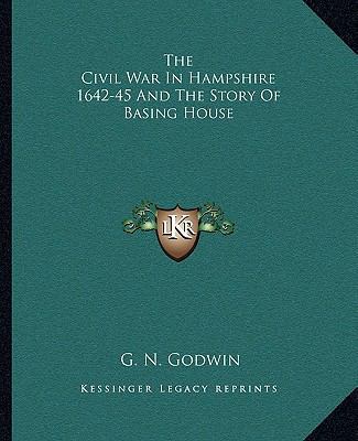 The Civil War In Hampshire 1642-45 And The Stor... 1163247189 Book Cover