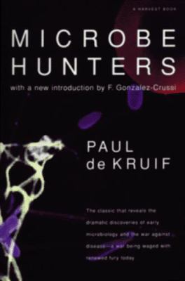 Microbe Hunters 0156002620 Book Cover