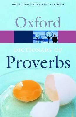 The Oxford Dictionary of Proverbs 0198608942 Book Cover