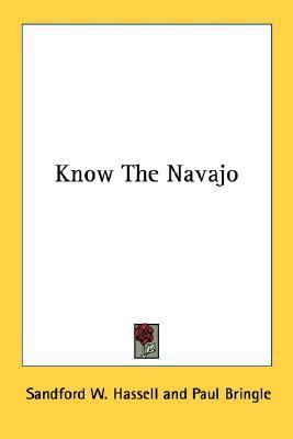 Know The Navajo 1432588346 Book Cover