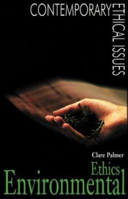 Environmental Ethics: A Reference Handbook 0874368405 Book Cover
