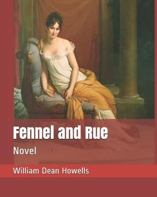 Fennel and Rue: Novel 1797809849 Book Cover