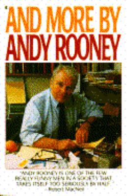 And More by Andy Rooney 002010202X Book Cover