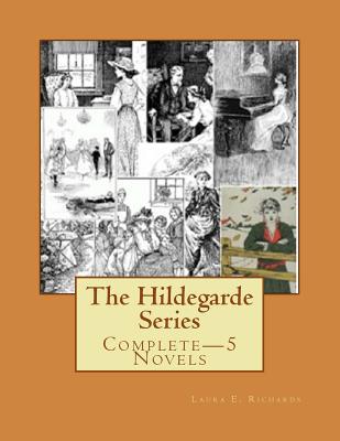 The Hildegarde Series: Complete-5 Novels 1535568224 Book Cover