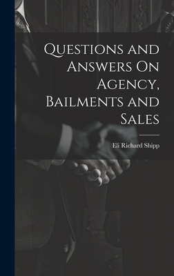 Questions and Answers On Agency, Bailments and ... 1020056886 Book Cover