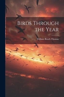 Birds Through the Year 102271726X Book Cover