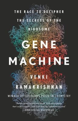 Gene Machine: The Race to Decipher the Secrets ... 0465093361 Book Cover