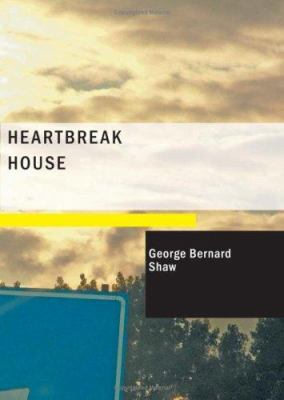 Heartbreak House [Large Print] 1434650847 Book Cover