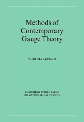 Methods of Contemporary Gauge Theory 0521022150 Book Cover