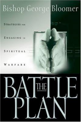 The Battle Plan: Strategies For Engaging In Spi... 1880809176 Book Cover