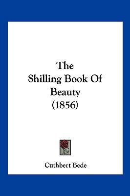 The Shilling Book Of Beauty (1856) 1104934698 Book Cover