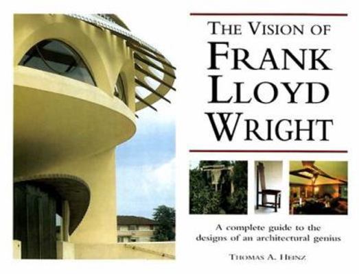 The Visions of Frank Lloyd Wright 0785811869 Book Cover