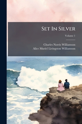 Set In Silver; Volume 1 1248859863 Book Cover