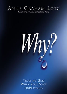 Why?: Trusting God When You Don't Understand B00150GIGE Book Cover