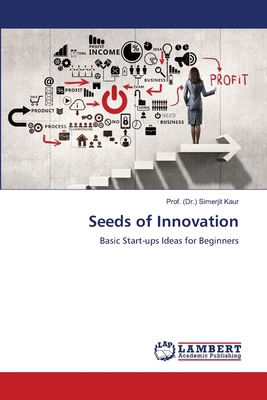 Seeds of Innovation 6209918573 Book Cover