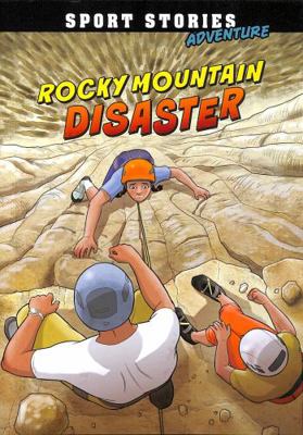 Rocky Mountain Disaster (Sport Stories Adventure) 1398214795 Book Cover