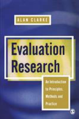Evaluation Research: An Introduction to Princip... 0761950958 Book Cover
