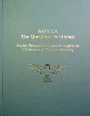 Amilla: The Quest for Excellence: Studies Prese... 193153473X Book Cover