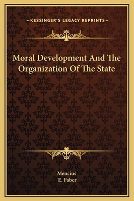 Moral Development And The Organization Of The S... 1169221823 Book Cover