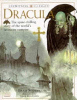 Dracula (Eyewitness Classics) 1901914046 Book Cover