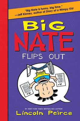 Big Nate Flips Out 0061996637 Book Cover