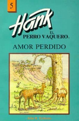 Amor Perdido [Spanish] 0877192278 Book Cover