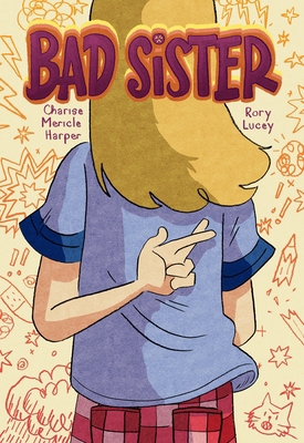 Bad Sister 125021906X Book Cover