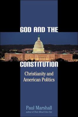 God and the Constitution: Christianity and Amer... 0742522482 Book Cover