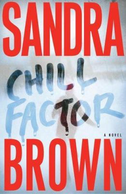 Chill Factor: A Novel 0743245547 Book Cover