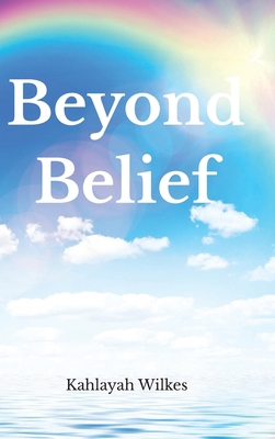 Beyond Belief B0BPX2VKY3 Book Cover